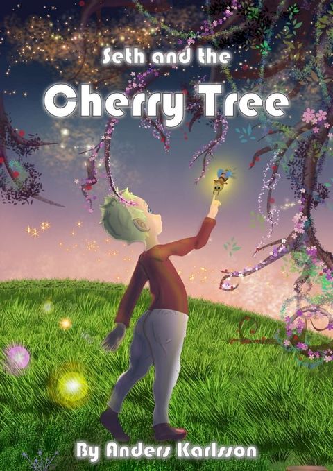 Seth and the Cherry Tree(Kobo/電子書)