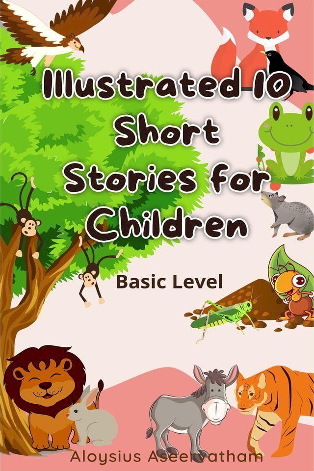  Illustrated 10 Short Stories For Children(Kobo/電子書)