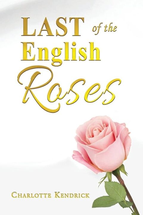 Last of the English Roses(Kobo/電子書)