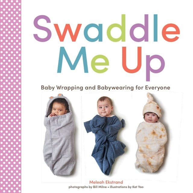  Swaddle Me Up(Kobo/電子書)