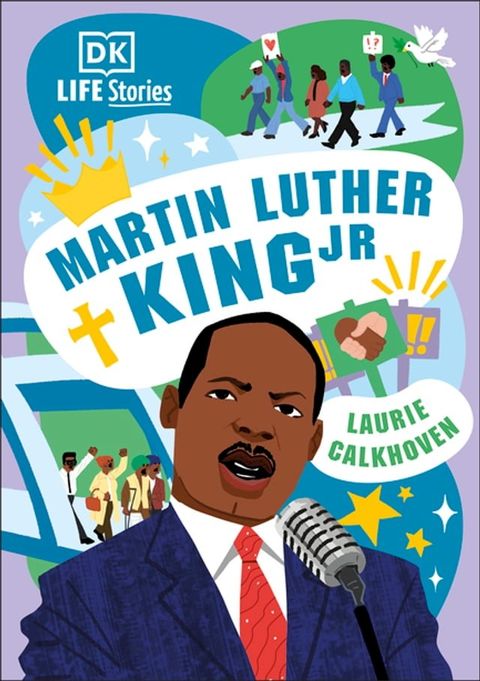 DK Life Stories: Martin Luther King Jr(Kobo/電子書)