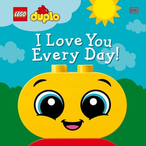 LEGO DUPLO I Love You Every Day!(Kobo/電子書)