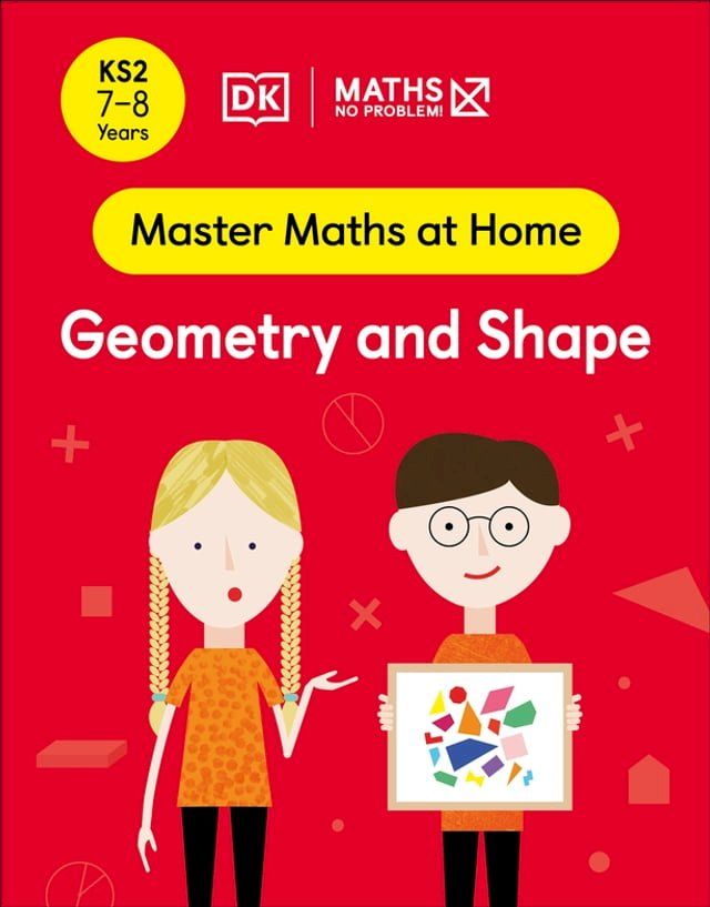  Maths — No Problem! Geometry and Shape, Ages 7-8 (Key Stage 2)(Kobo/電子書)