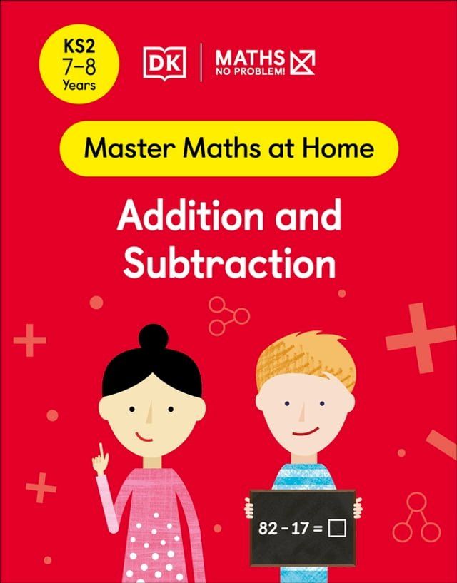  Maths — No Problem! Addition and Subtraction, Ages 7-8 (Key Stage 2)(Kobo/電子書)