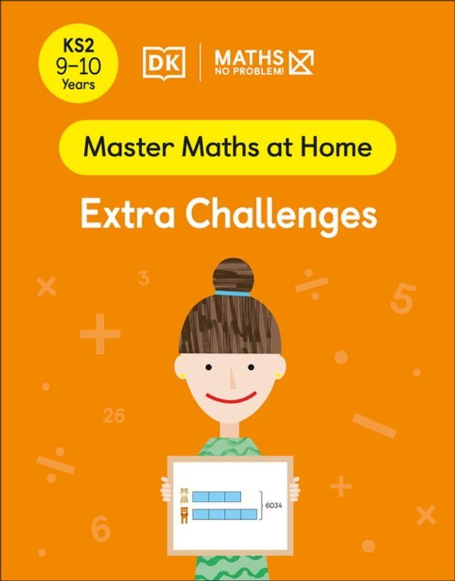  Maths — No Problem! Extra Challenges, Ages 9-10 (Key Stage 2)(Kobo/電子書)