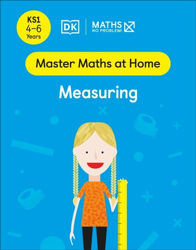  Maths — No Problem! Measuring, Ages 4-6 (Key Stage 1)(Kobo/電子書)