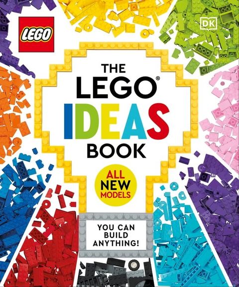 The LEGO Ideas Book New Edition(Kobo/電子書)