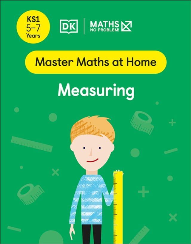  Maths — No Problem! Measuring, Ages 5-7 (Key Stage 1)(Kobo/電子書)