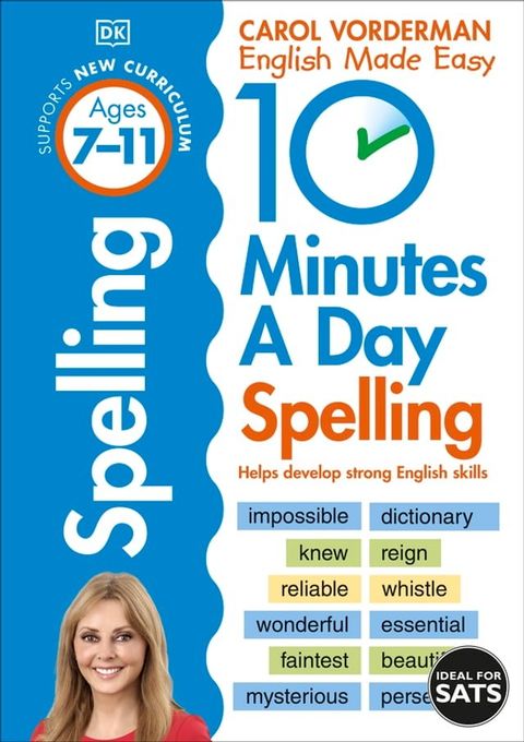 10 Minutes A Day Spelling, Ages 7-11 (Key Stage 2)(Kobo/電子書)