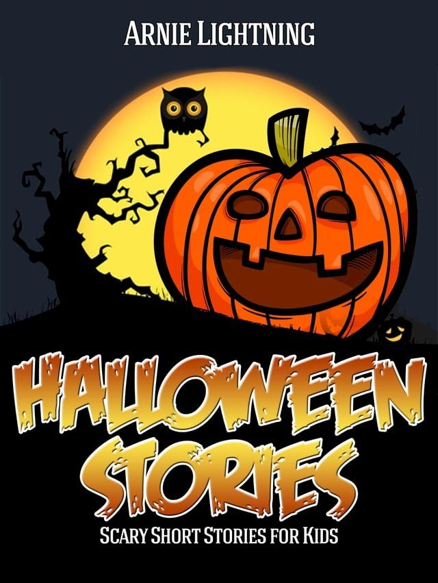  Halloween: Scary Short Stories for Kids(Kobo/電子書)