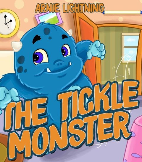 The Tickle Monster(Kobo/電子書)