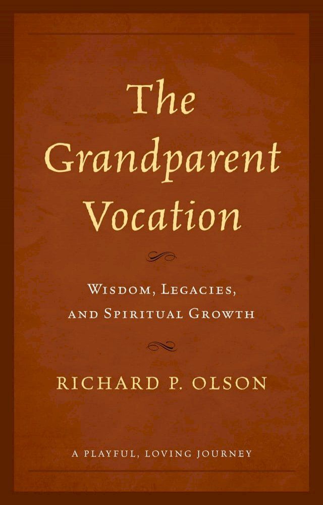  The Grandparent Vocation(Kobo/電子書)