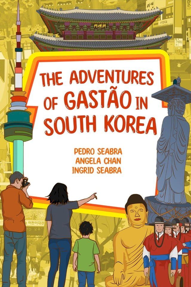  The Adventures of Gastão in South Korea(Kobo/電子書)