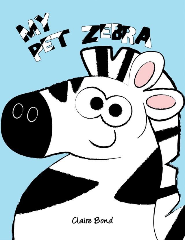  My Pet Zebra(Kobo/電子書)