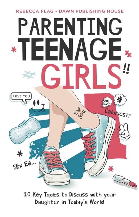 Parenting Teenage Girls(Kobo/電子書)