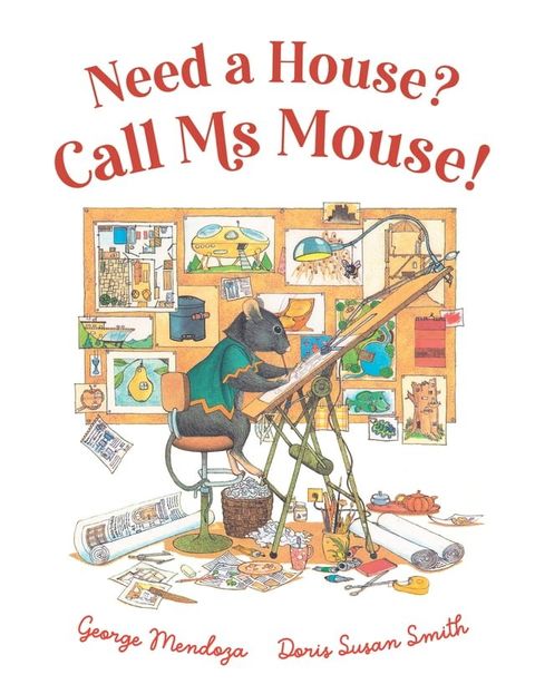 Need a House? Call Ms Mouse!(Kobo/電子書)