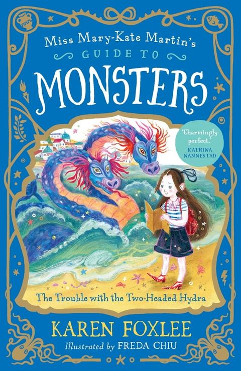 The Trouble with the Two-Headed Hydra: Miss Mary-Kate Martin's Guide to Monsters 2(Kobo/電子書)