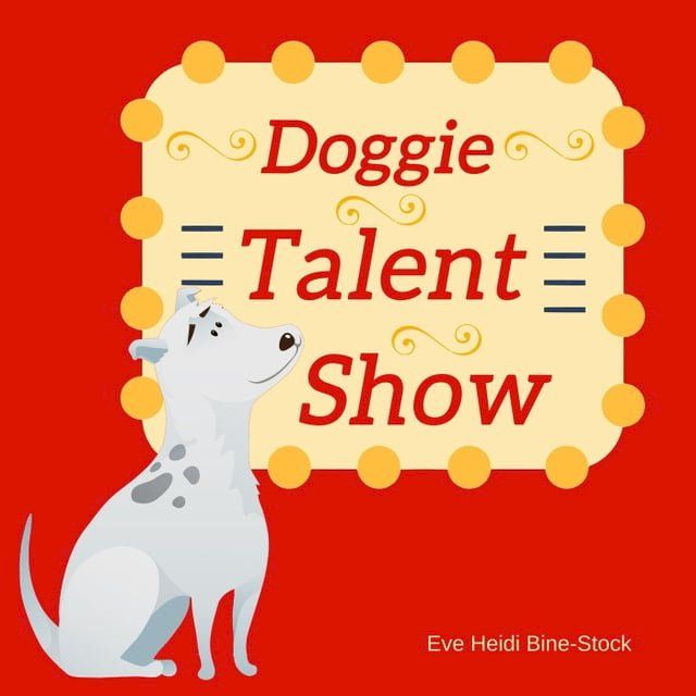  Doggie Talent Show(Kobo/電子書)