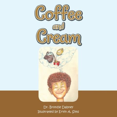 Coffee and Cream(Kobo/電子書)