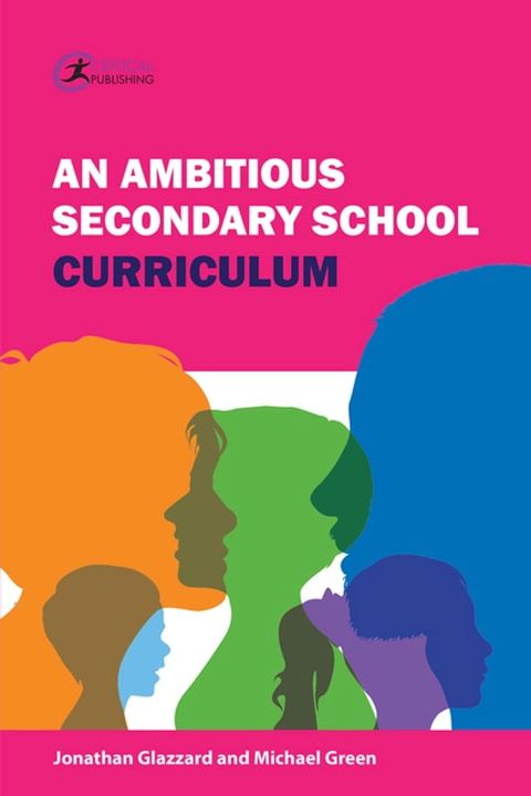 An Ambitious Secondary School Curriculum(Kobo/電子書)