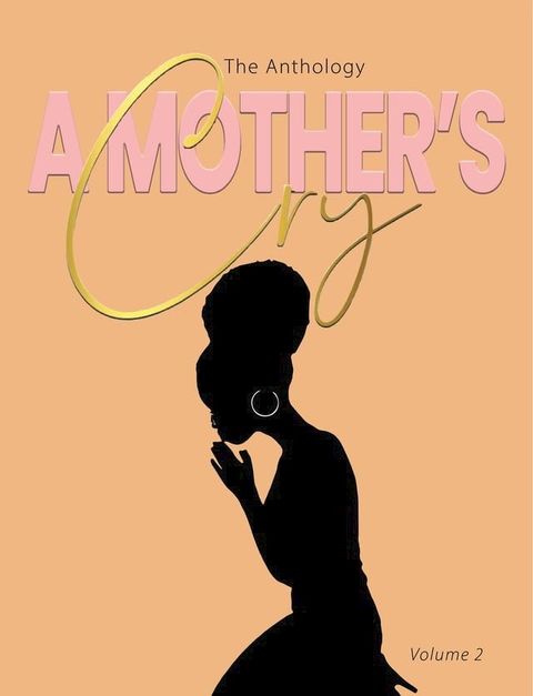 A Mother's Cry The Anthology (Vol. 2)(Kobo/電子書)