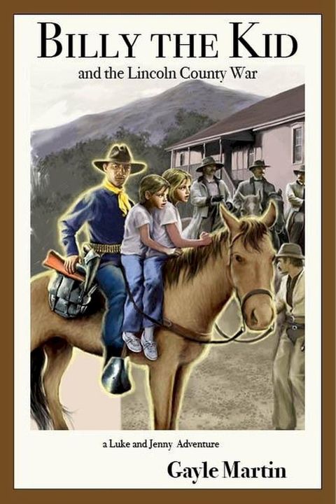 Billy the Kid and the Lincoln County War(Kobo/電子書)