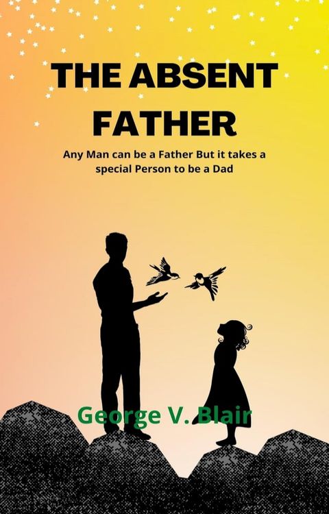 THE ABSENT FATHER(Kobo/電子書)