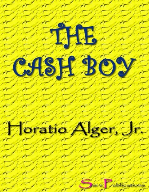 The Cash Boy(Kobo/電子書)