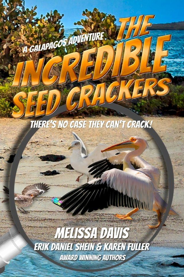  The Incredible Seed Crackers(Kobo/電子書)