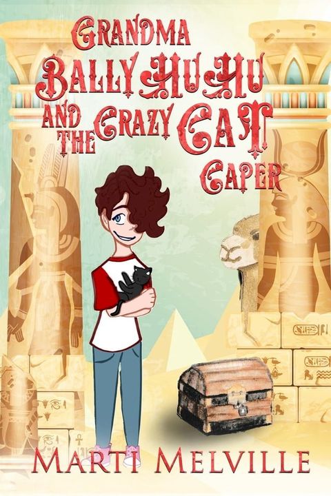 Grandma BallyHuHu and the Crazy Cat Caper(Kobo/電子書)