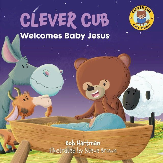  Clever Cub Welcomes Baby Jesus(Kobo/電子書)