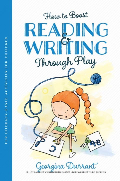 How to Boost Reading and Writing Through Play(Kobo/電子書)