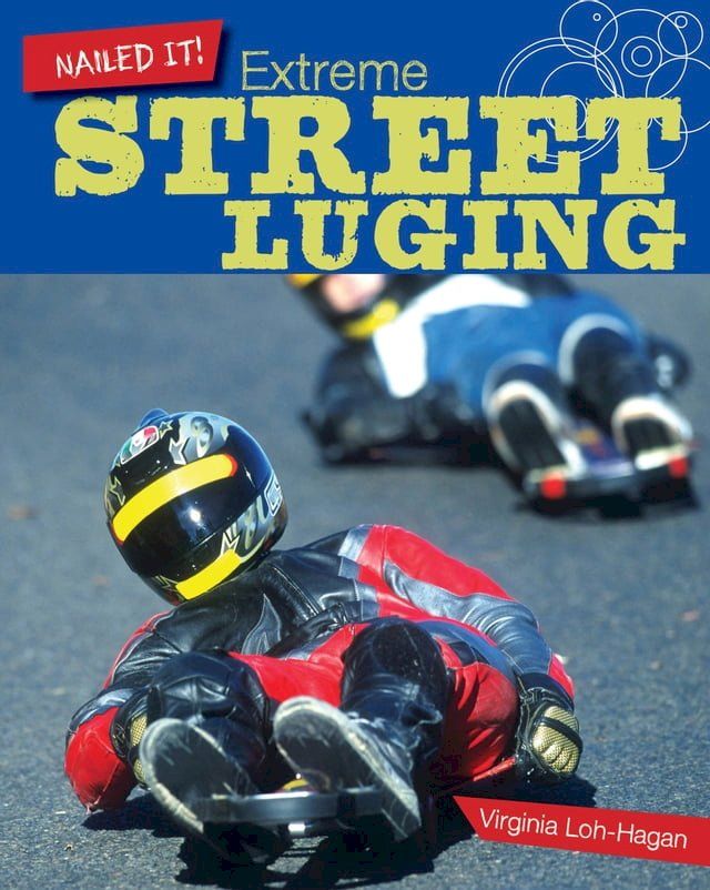  Extreme Street Luging(Kobo/電子書)