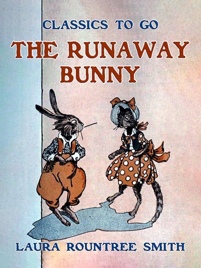  The Runaway Bunny(Kobo/電子書)