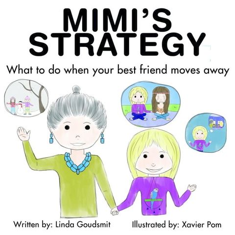 MIMI'S STRATEGY What to do when your best friend moves away(Kobo/電子書)