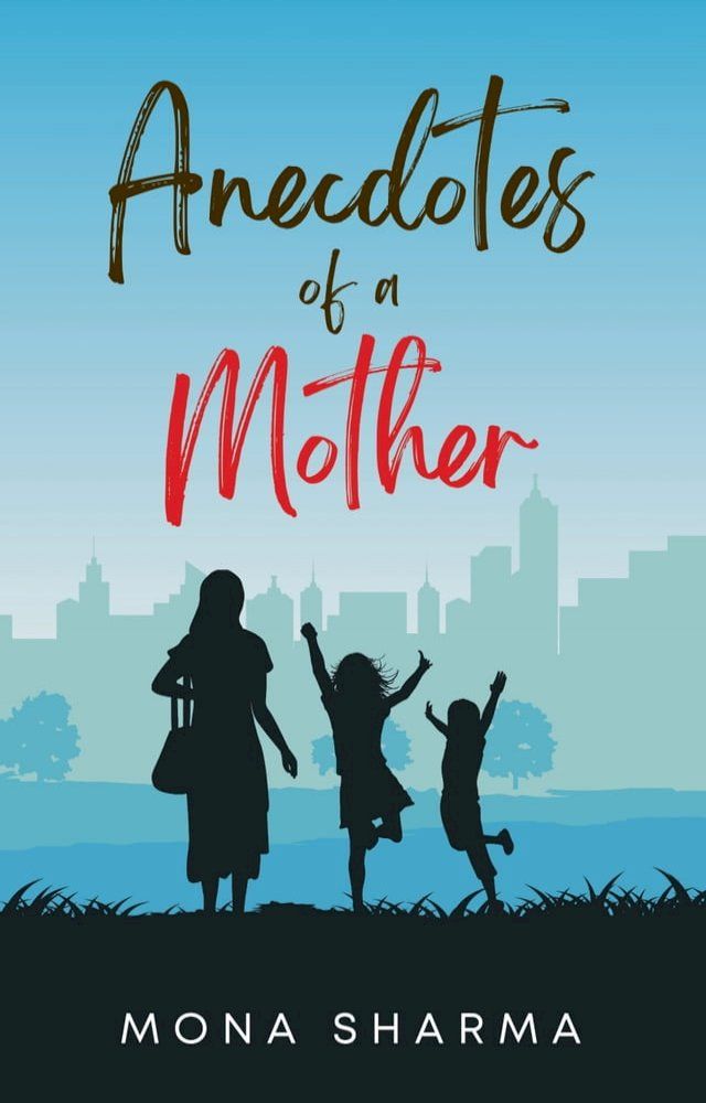  Anecdotes of a Mother(Kobo/電子書)