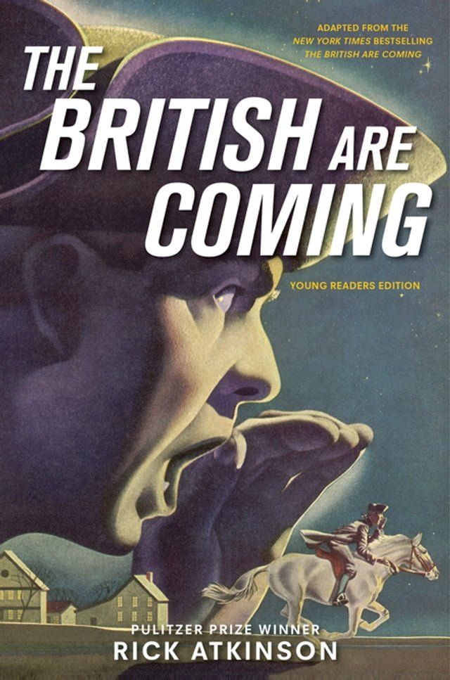  The British Are Coming (Young Readers Edition)(Kobo/電子書)