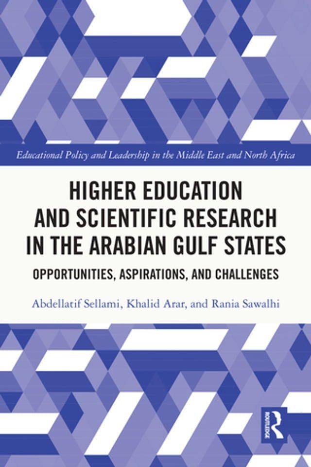  Higher Education and Scientific Research in the Arabian Gulf States(Kobo/電子書)