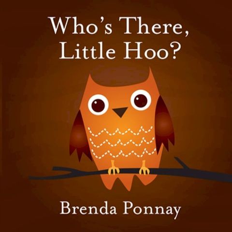 Who's There, Little Hoo?(Kobo/電子書)