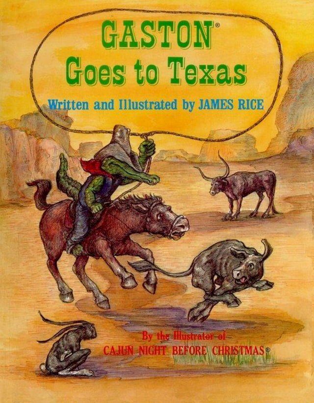  Gaston Goes to Texas(Kobo/電子書)