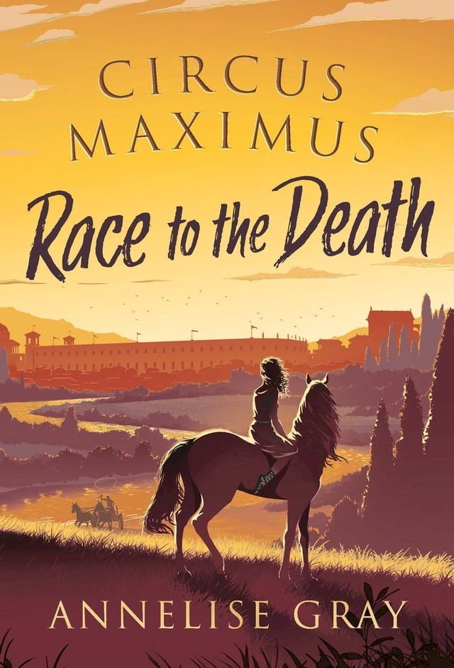  Circus Maximus: Race to the Death(Kobo/電子書)