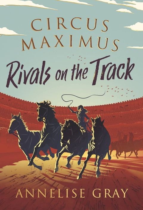 Circus Maximus: Rivals On the Track(Kobo/電子書)