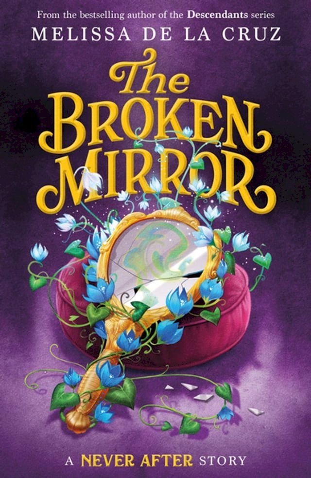  Never After: The Broken Mirror(Kobo/電子書)