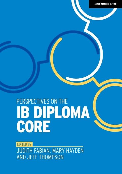 Perspectives on the IB Diploma Core(Kobo/電子書)