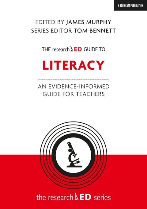 The researchED Guide to Literacy: An evidence-informed guide for teachers(Kobo/電子書)