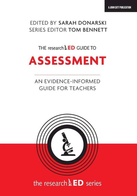 The researchED Guide to Assessment: An evidence-informed guide for teachers(Kobo/電子書)