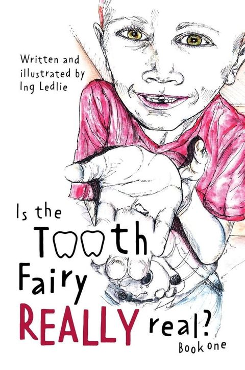 Is The Tooth Fairy Really Real?(Kobo/電子書)