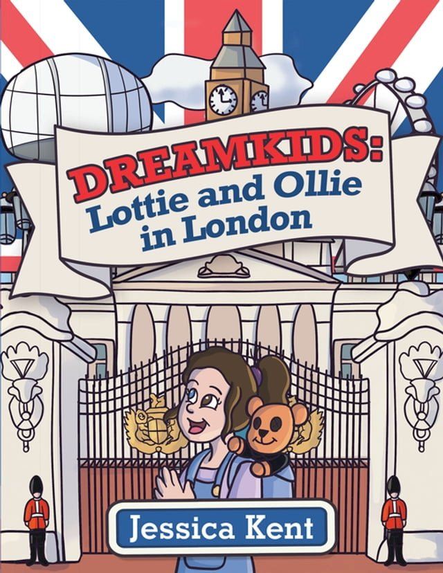  Dreamkids: Lottie and Ollie in London(Kobo/電子書)