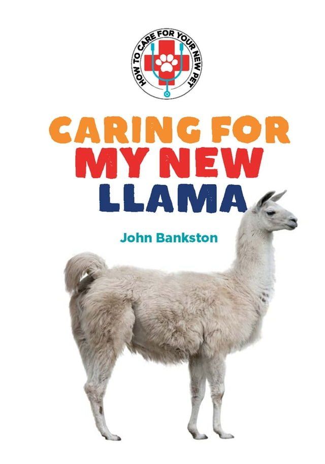  Caring for My New Llama(Kobo/電子書)