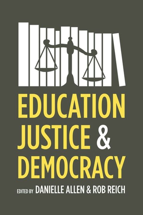 Education, Justice & Democracy(Kobo/電子書)